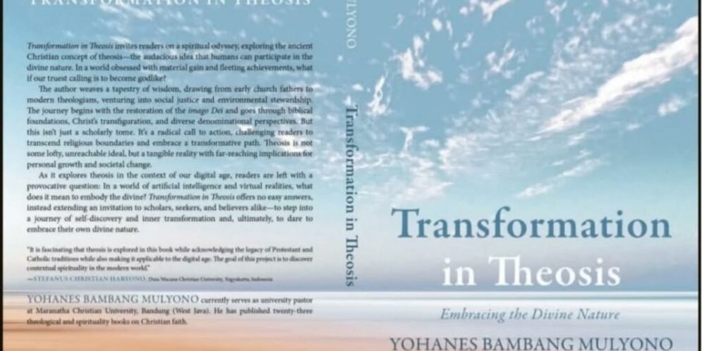 Transformation in Theosis (Embracing the Divine Nature)